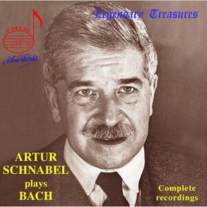 Artur Schnabel - Schnabel Plays Bach  CD